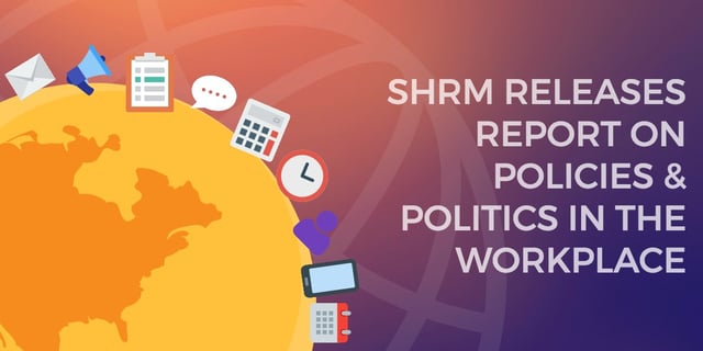 hr_roundup_shrm_policies_on_politics.jpg
