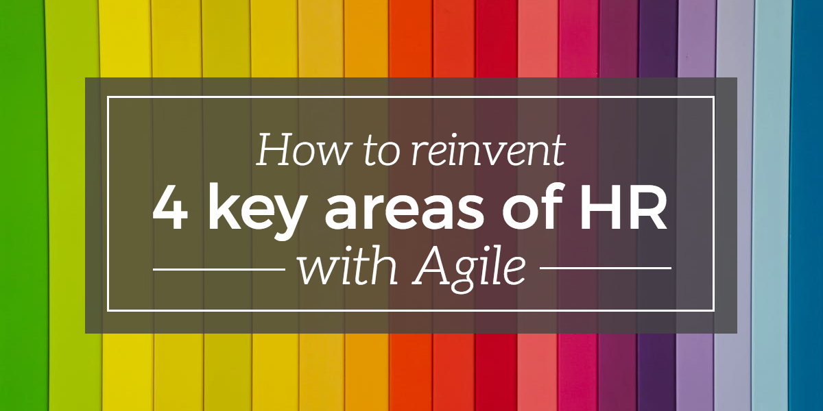 reinvent-4-areas-of-hr-with-agile